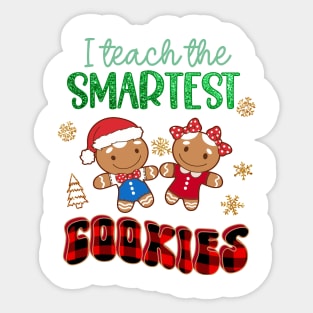 Christmas Teacher Appreciation, I Teach The Smartest Cookies Sticker